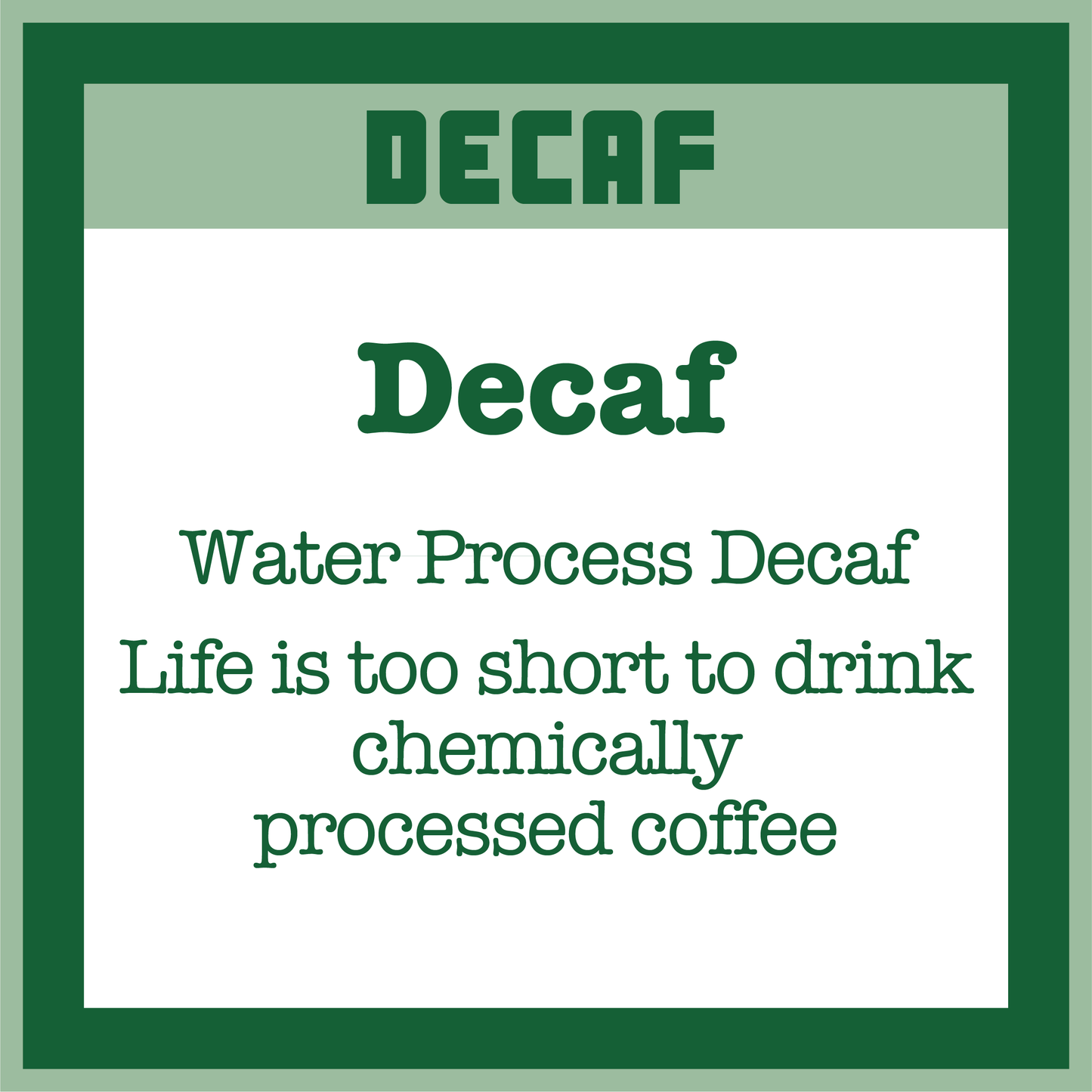Decaf